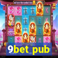 9bet pub